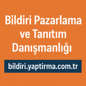 Read more about the article Bildiri Pazarlama ve Tanıtım Danışmanlığı