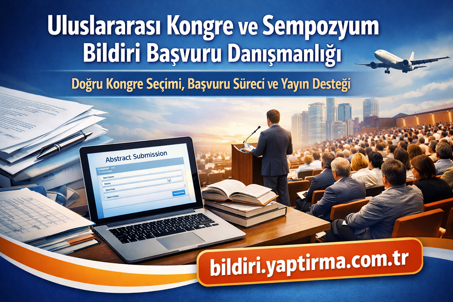 Turkish conference banner with a speaker at a podium addressing a large audience and a laptop showing 'Abstract Submission' on a desk in the foreground
