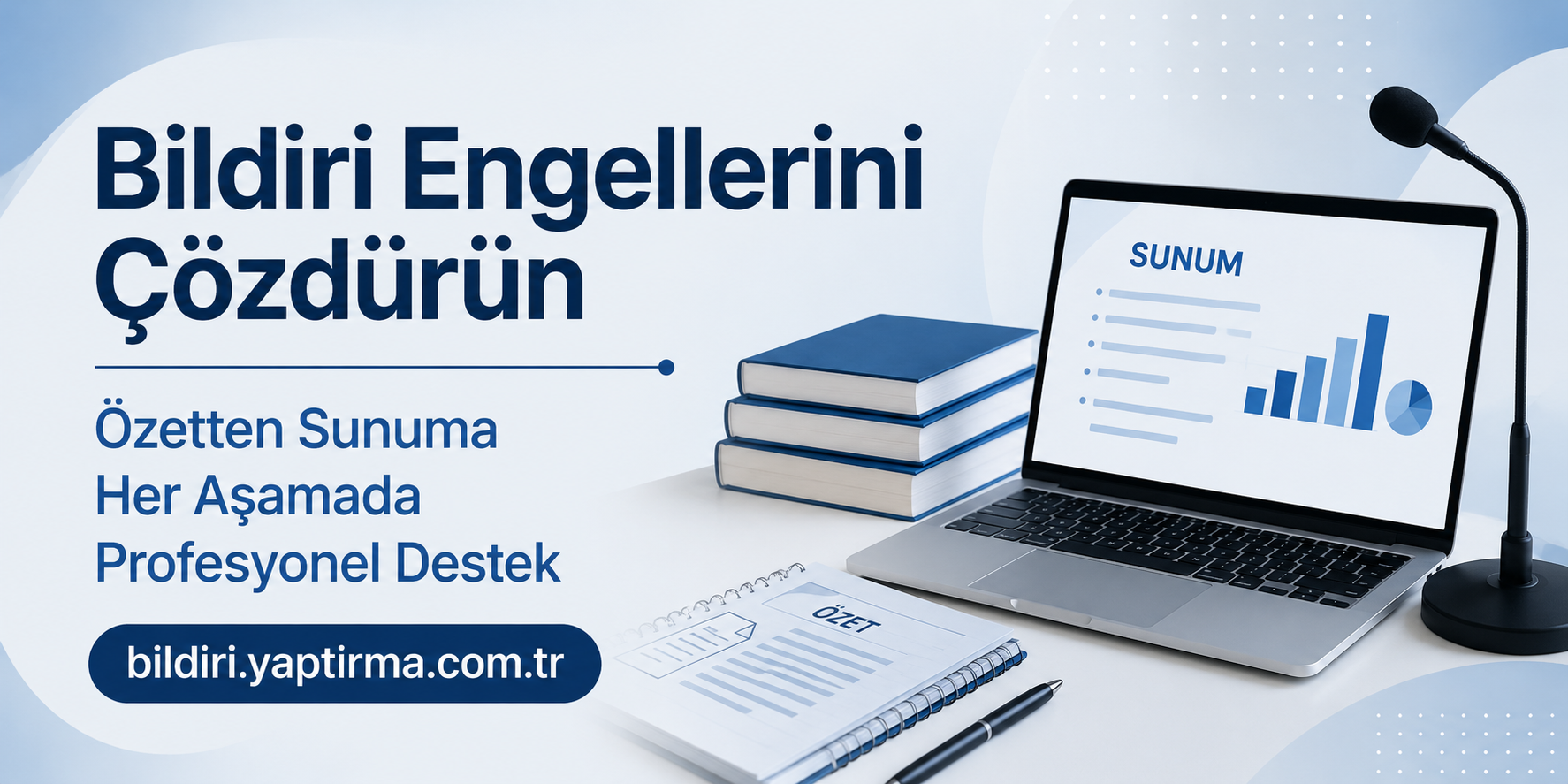 Read more about the article Bildiri Engellerini Çözdürün | Özetten Sunuma Her Aşamada Profesyonel Destek