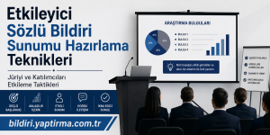 Read more about the article Etkileyici Sözlü Bildiri Sunumu Hazırlama Teknikleri | Jüriyi ve Katılımcıları Etkileme Taktikleri
