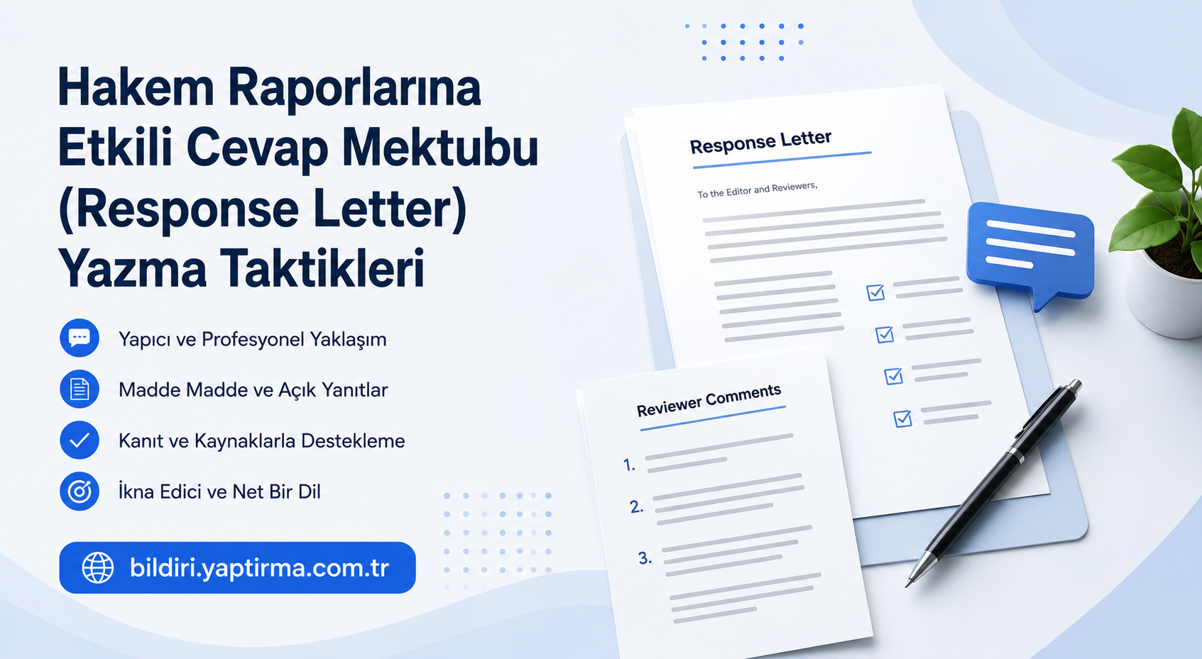 Read more about the article Hakem Raporlarına Etkili Cevap Mektubu (Response Letter) Yazma Taktikleri