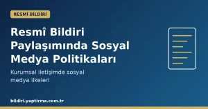 Makale hakkında daha fazla bilgi edinin Resmî Bildiri Paylaşımında Sosyal Medya Politikaları